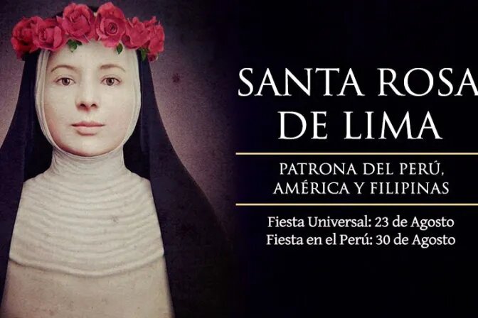 Hoy se celebra en Perú a Santa Rosa de Lima, patrona de América y las Filipinas