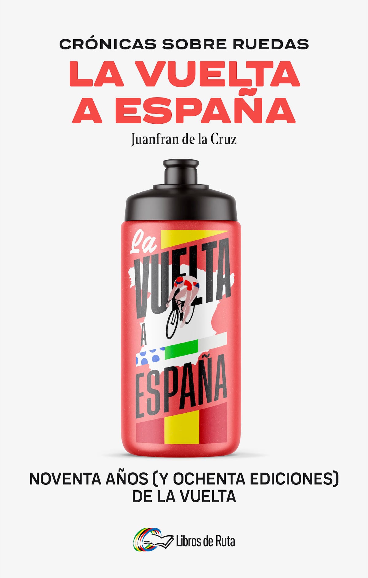 Las vueltas de la historia | Ciclismo |