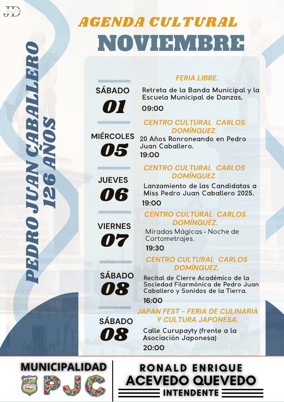 PJC: Aniversario de Pedro Juan Caballero Celebrando Progreso y Cultura Juntos PJC: Aniversario de Pedro Juan Caballero Celebrando Progreso y Cultura Juntos