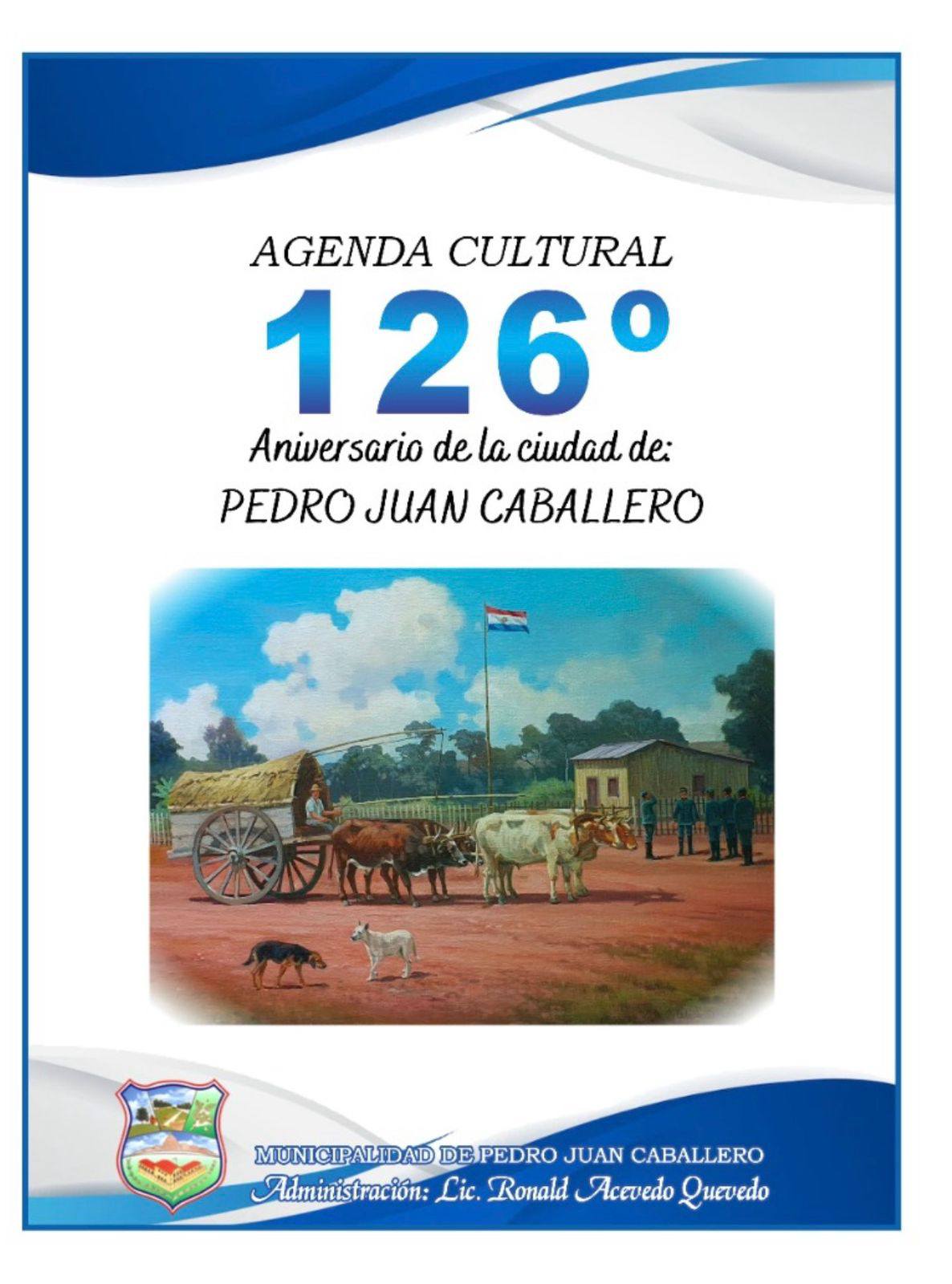PJC: Celebrando el 126 Aniversario de Pedro Juan Caballero y Progreso